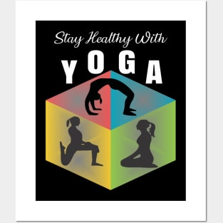 Stay Healthy With Yoga T Shirts Posters and Art